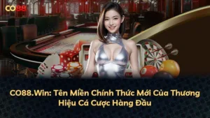 CO88.Win – Tên Miền Mới Nhất Của Co88.Com – Thương Hiệu Cá Cược Hàng Đầu