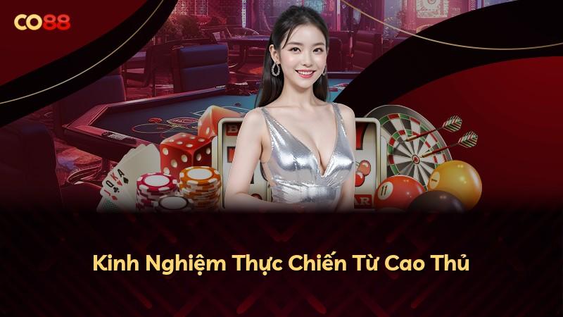 Kinh Nghiệm Thực Chiến Từ Cao Thủ